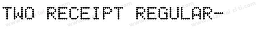 Two Receipt Regular字体转换